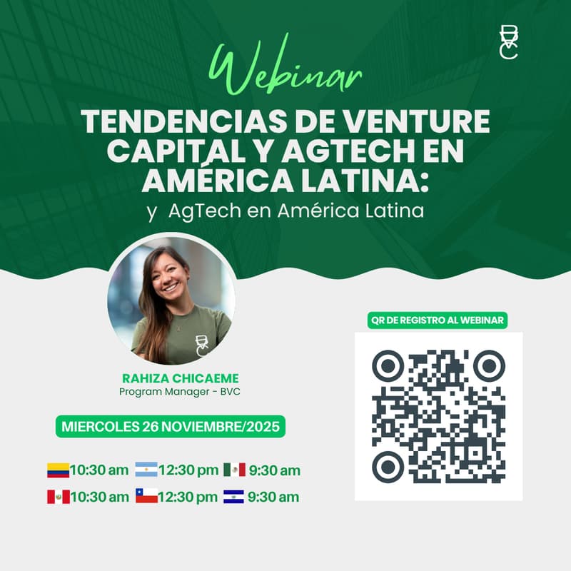 Cover Image for Webinar I Tendencias de Venture Capital y AgTech en América Latina: mejores prácticas y red flags al levantar capital