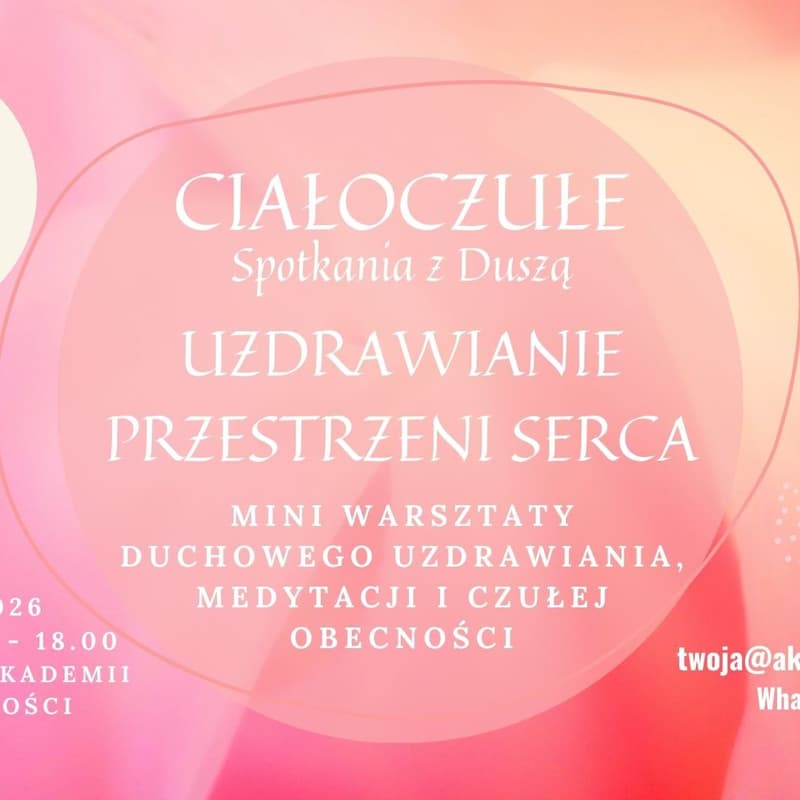 Cover Image for Ciałoczułe Uzdrawianie Przestrzeni Serca
