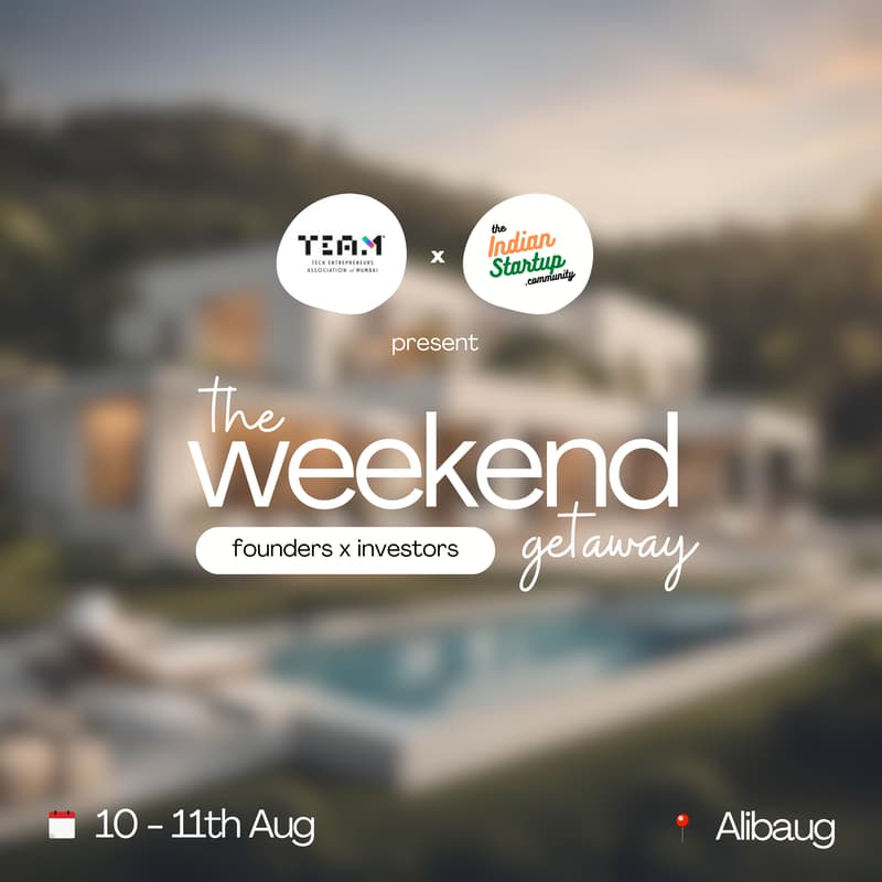 Cover Image for The Weekend Getaway (TEAM x TISC) [founders x investors]