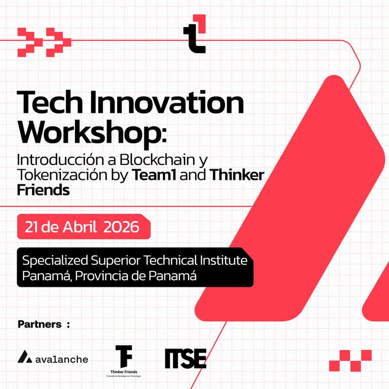 Cover Image for Tech Innovation Workshop: Introducción a Blockchain y Tokenización by Team1 and Thinker Friends