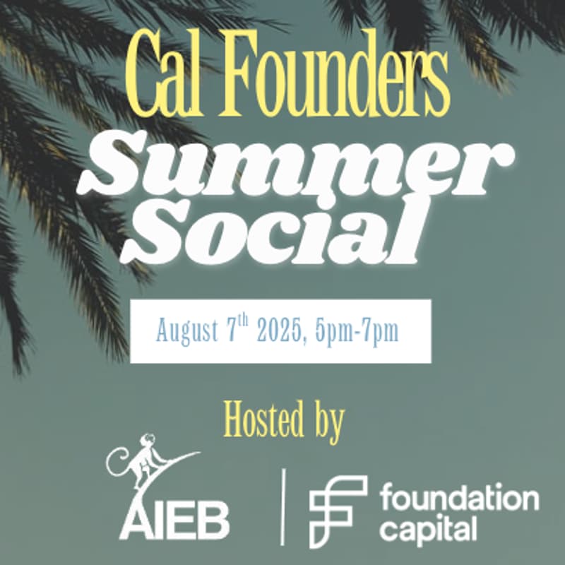 Cover Image for Cal Founders Summer Social | Hosted by Foundation Capital & AI Entrepreneurs at Berkeley