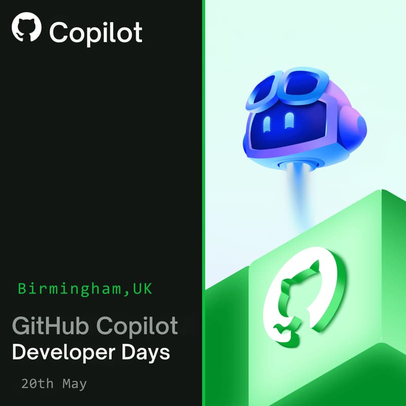 Cover Image for GitHub Copilot Developer Days | Birmingham, UK