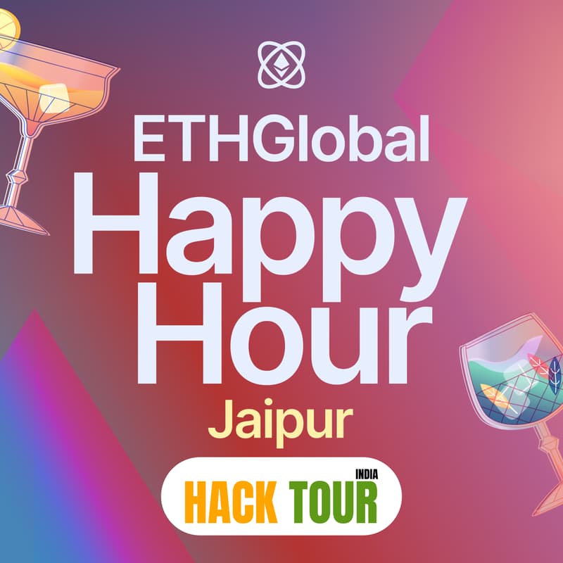 Cover Image for ETHGlobal Happy Hour Jaipur with HackTour India