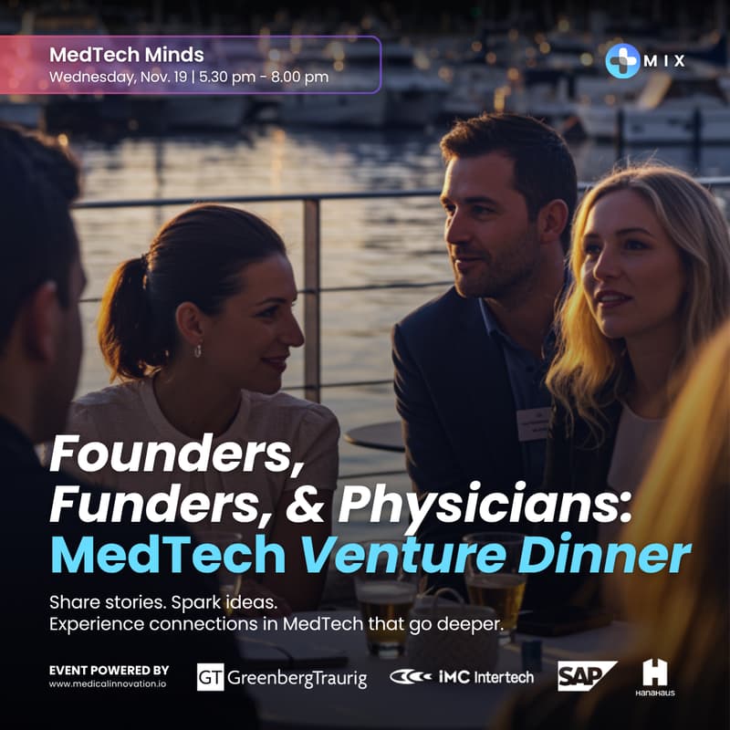 Cover Image for Founders, Funders, & Physicians: MedTech Venture Dinner (MedTech Minds)