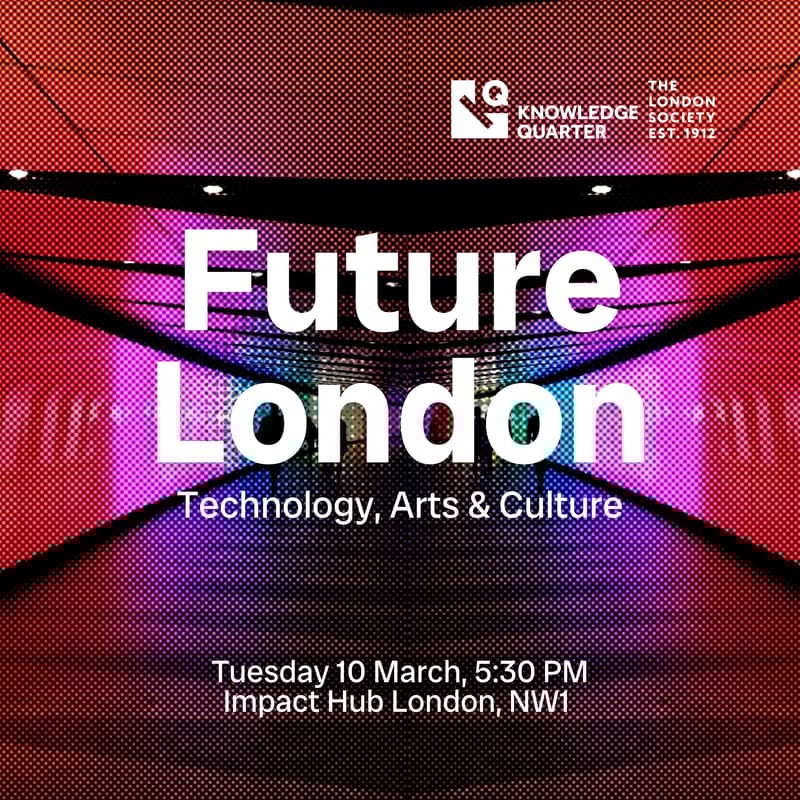 Cover Image for Future London: Technology, Arts & Culture
