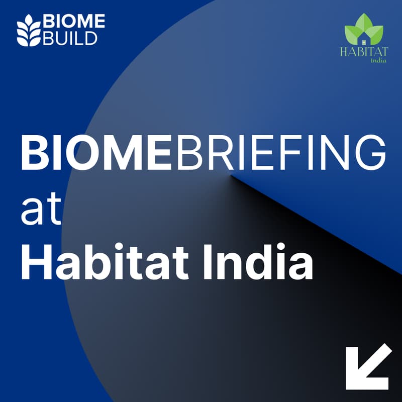 Cover Image for BIOME/BRIEFING @ Habitat India