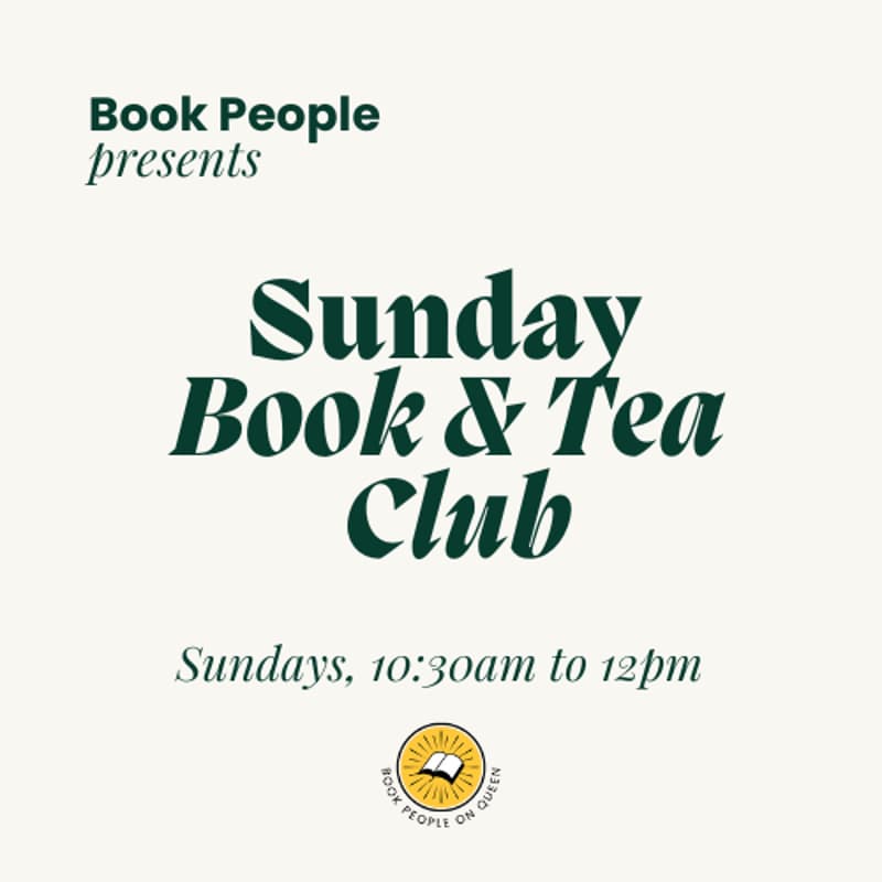 Cover Image for Sunday Book & Tea Club @ Book People