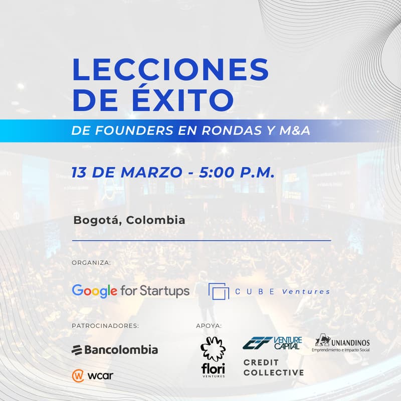 Cover Image for Cube Ventures & Google for startups: Lecciones de éxito de founders en rondas y M&A