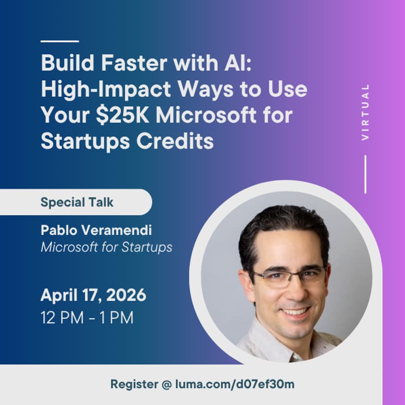 Cover Image for Build Faster with AI: High‑Impact Ways to Use Your $25K Microsoft for Startups Credits