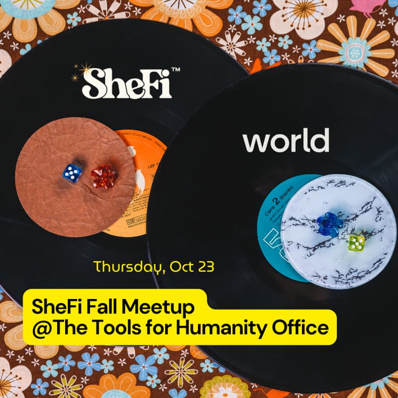 Cover Image for π SheFi Fall Meetup @The Tools for Humanity Office, SF