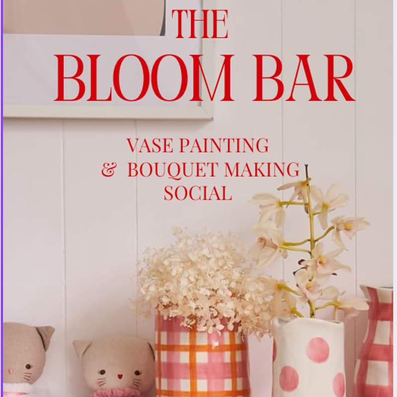 Cover Image for The Bloom Bar: Vase Painting & Pipe-Cleaner Bouquet Social