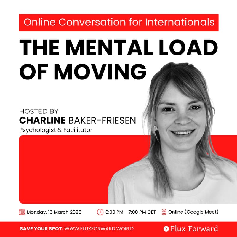 Cover Image for The Mental Load of Moving: An Open Online Conversation for Internationals