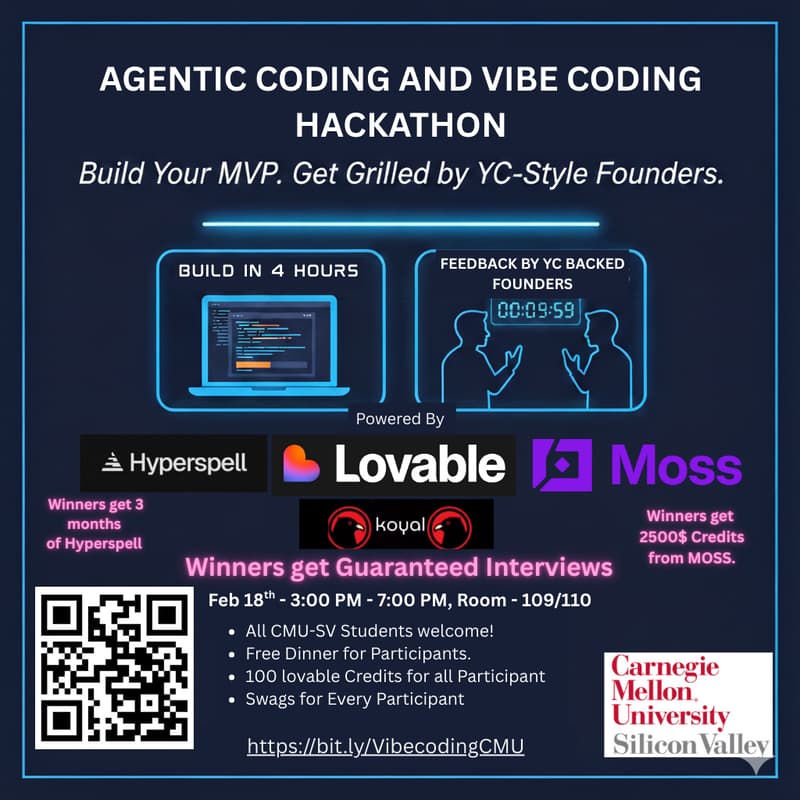Cover Image for Get Grilled by YC Backed Founders - Agentic Coding and Vibe Coding Hackathon - Carnegie Mellon University, Silicon Valley