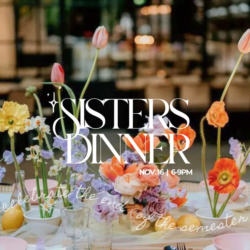 Cover Image for Sisters' End of Semester Dinner