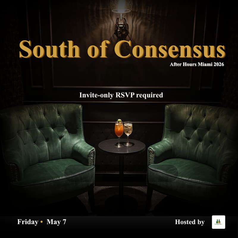 Cover Image for South of Consensus — Miami 2026