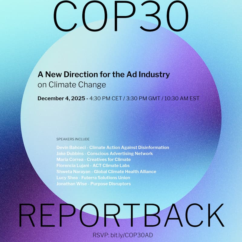 Cover Image for COP30 Reportback: A New Direction for the Ad Industry on Climate Change