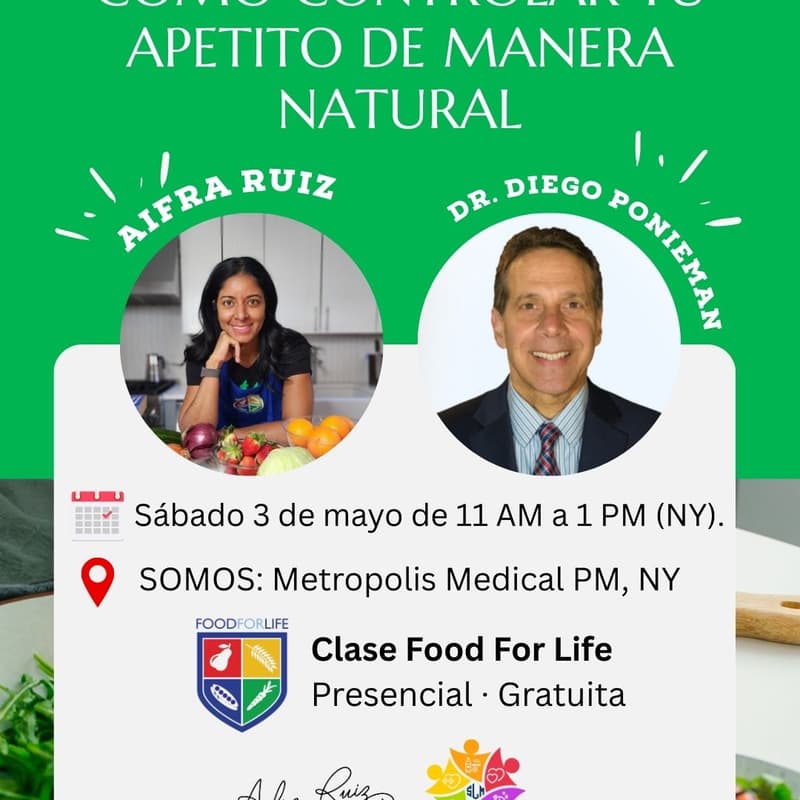 Cover Image for Clase de Food for Life: Cómo controlar tu apetito de manera natural. How to control your appetite naturally