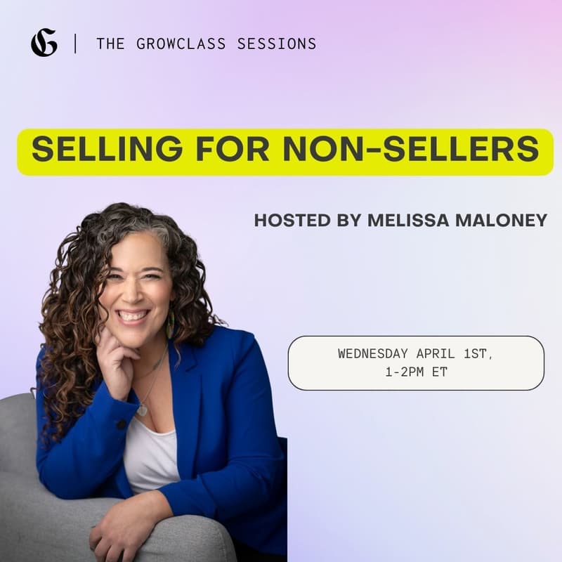 Cover Image for Selling for Non-Sellers with Melissa Maloney