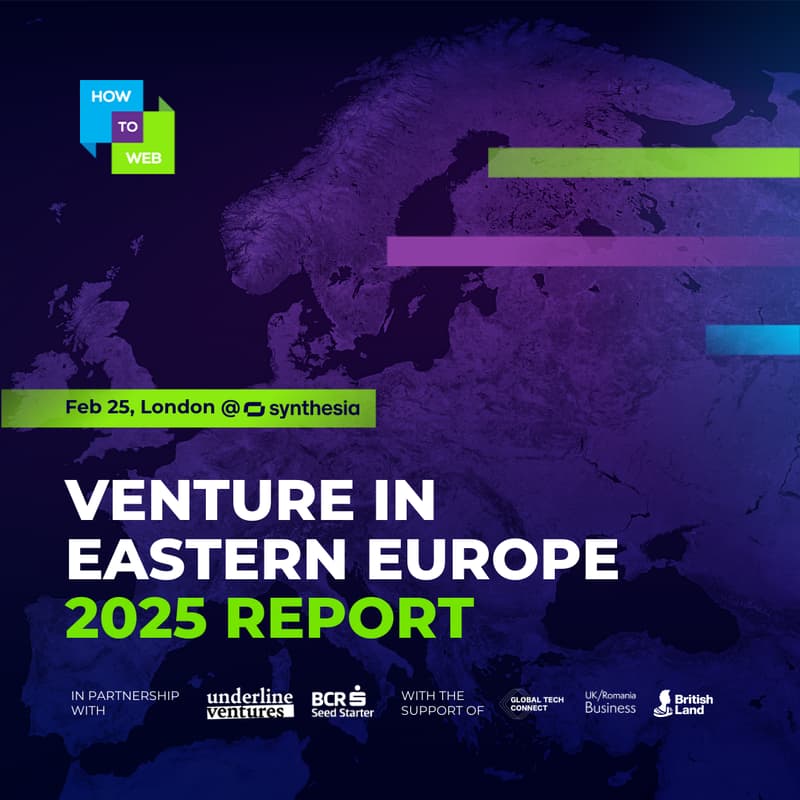 Cover Image for Venture in Eastern Europe 2025 Report presented by How to Web