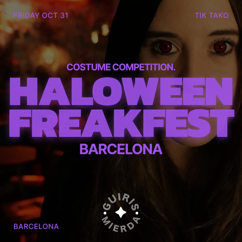Cover Image for THE HALLOWEEN FREAKFEST 🦇   | BARCELONA