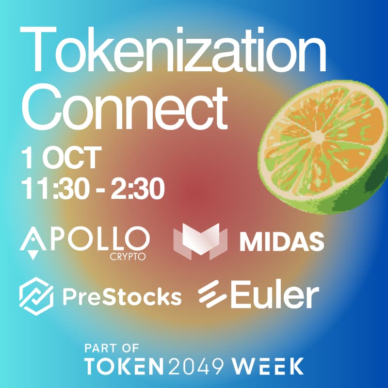 Cover Image for Tokenization Connect w/ Midas, Euler, Apollo Crypto & PreStocks