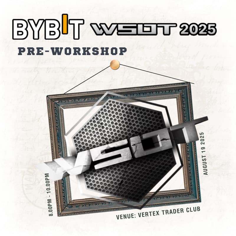 🏆 Bybit WSOT 賽前工作坊 — 與 Vertex 一起交易、競賽、交流 的封面图片