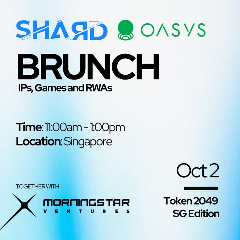 Cover Image for Shard Brunch with Oasys: IPs, Games and RWAs
