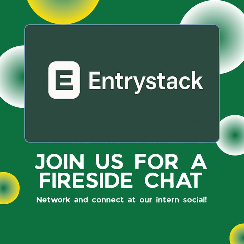 Cover Image for Entrystack Fireside Panel // Let's talk internships