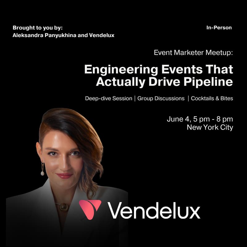 Cover Image for Event Marketer Meetup: Engineering Events That Actually Drive Pipeline | NYC, June 4