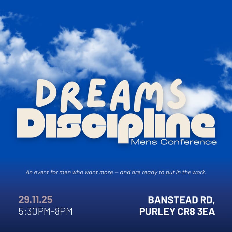 Cover Image for Dreams and Discipline: Men’s Conference