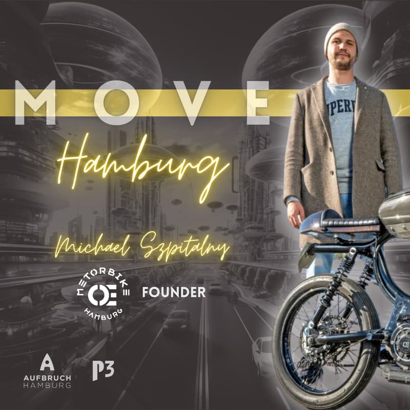 Titelbild für M-O-V-E ∞ Hamburg / Michael Szpitalny von Metorbike 🏍️