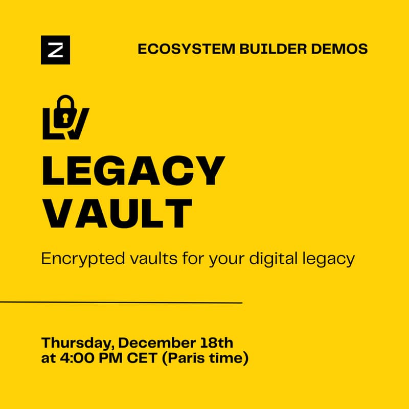 Cover Image for Zama Ecosystem Builder Demo: Legacy Vault
