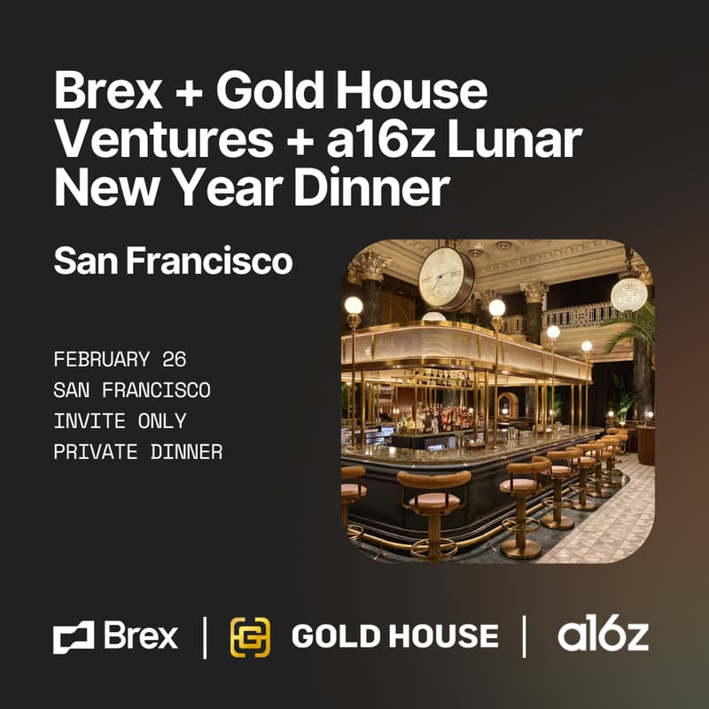 Cover Image for Brex + Gold House Ventures + a16z Lunar New Year Dinner