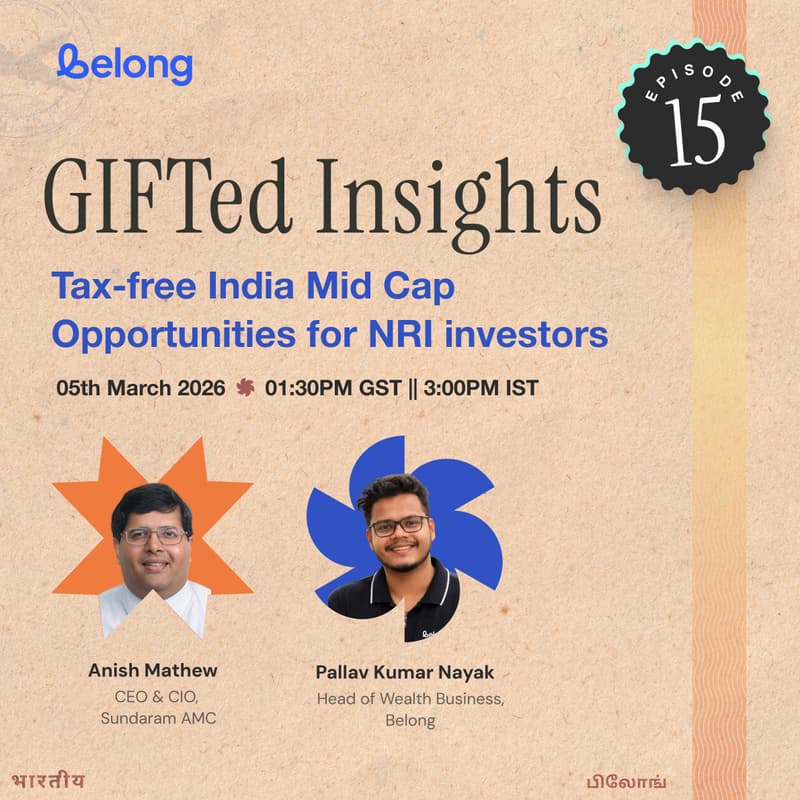 Cover Image for GIFTed Insights Ep 15: Tax-free India Mid Cap Opportunities for NRI Investors