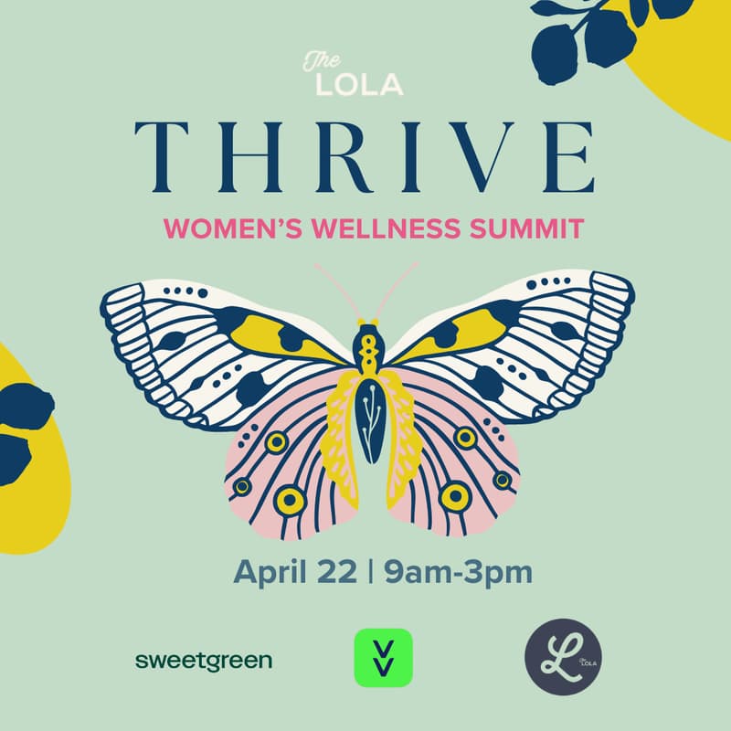 Cover Image for THRIVE: The Lola’s Women’s Wellness Experience