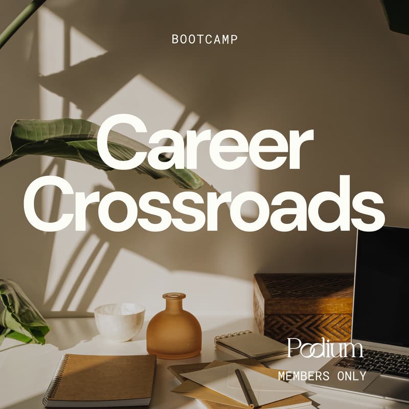 Cover Image for Bootcamp: Career Crossroads (When You’re Supposed to Have It Figured Out)