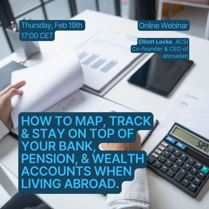 Cover Image for How To Map, Track & Stay On Top Of Your Bank, Pension, & Wealth Accounts When Living Abroad.