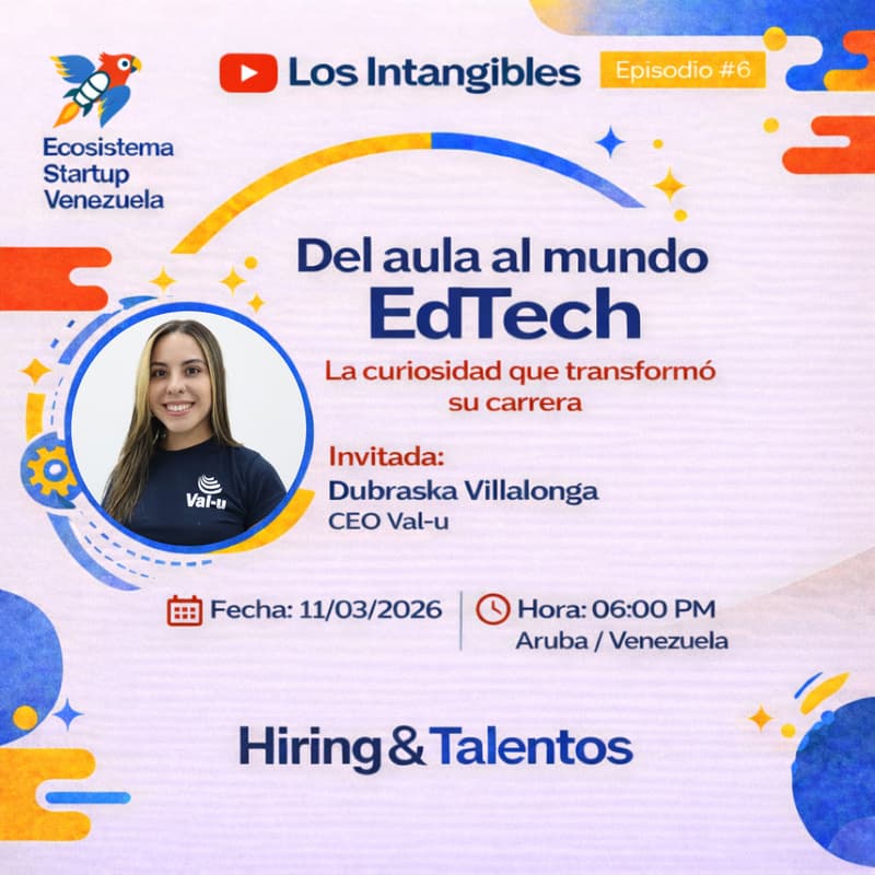 Cover Image for Ecosistema Startup Venezuela: Del aula al mundo EdTech.