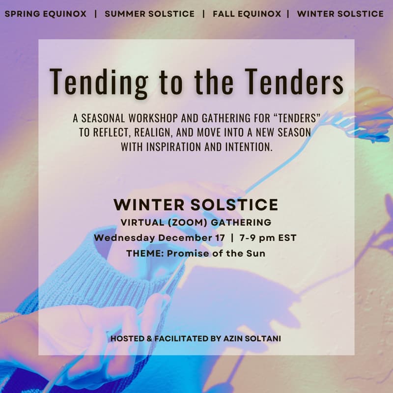 Cover Image for Tending to the Tenders - Winter Solstice