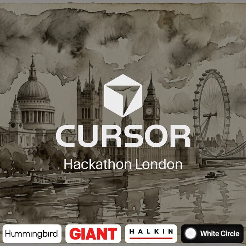 Cover Image for Cursor London Evening Hackathon