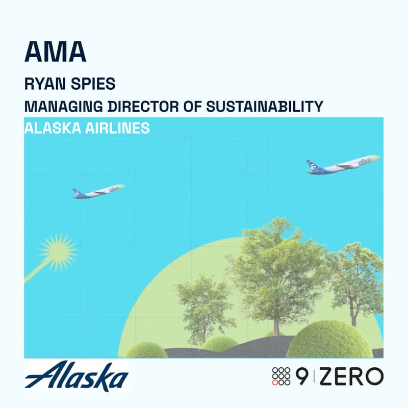 Cover Image for AMA (Ask Me Anything) with with Ryan Spies, Managing Director of Sustainability at Alaska Airlines