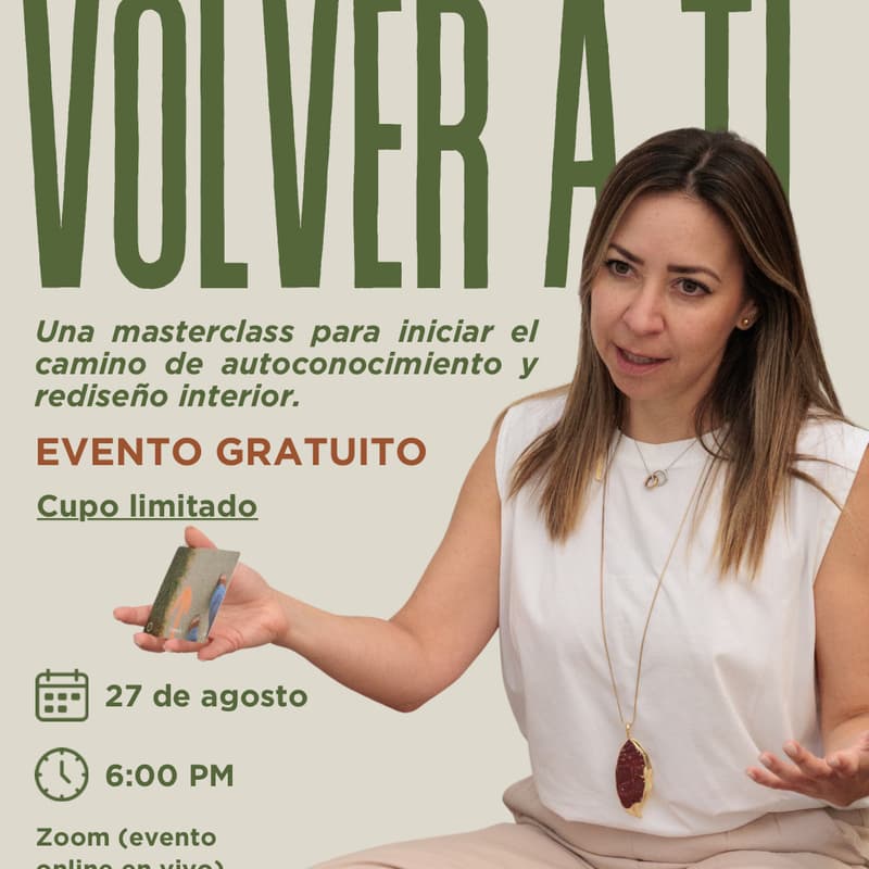 Cover Image for 🧠 Volver a Ti – Una masterclass para iniciar el camino de autoconocimiento y rediseño interior