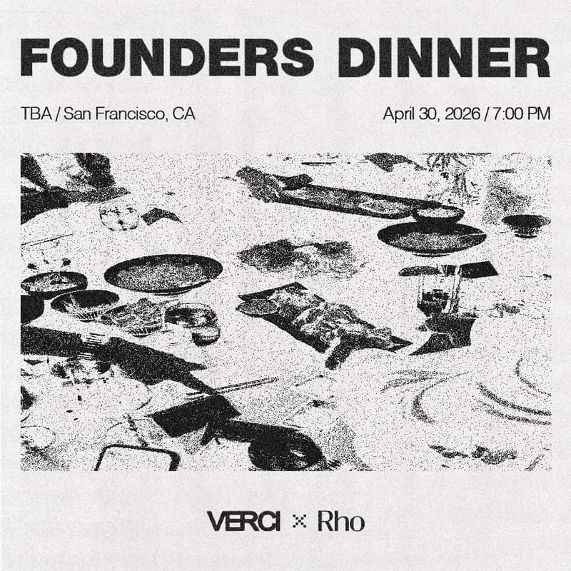 Cover Image for SF Founders Dinner with Verci / Artifex and Rho