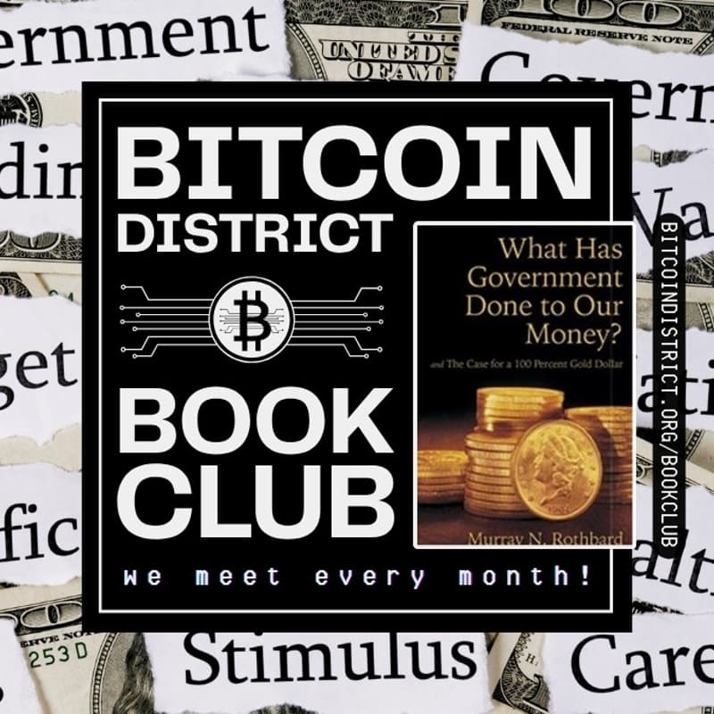 Cover Image for Bitcoin Book Club: What Has Government Done to Our Money? | PubKey DC