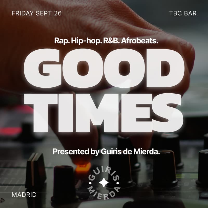 Cover Image for GOOD TIMES | Rap - Hip-hop - R&B - Afrobeats
