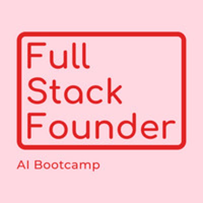 Cover Image for Fullstack Founder AI Bootcamp