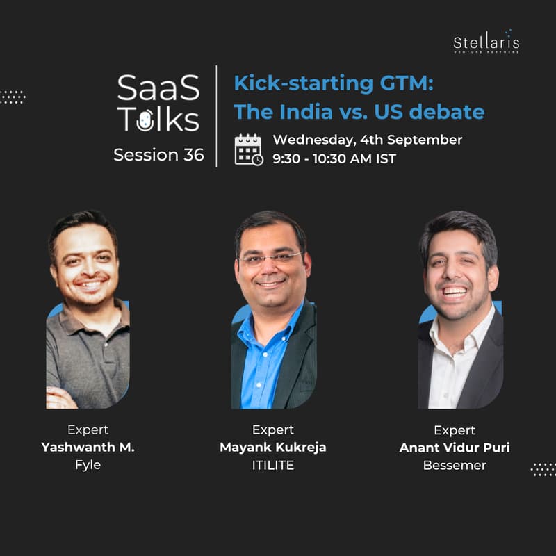 Cover Image for SaaS Talks #36: Kick-staring GTM - The India vs. US debate