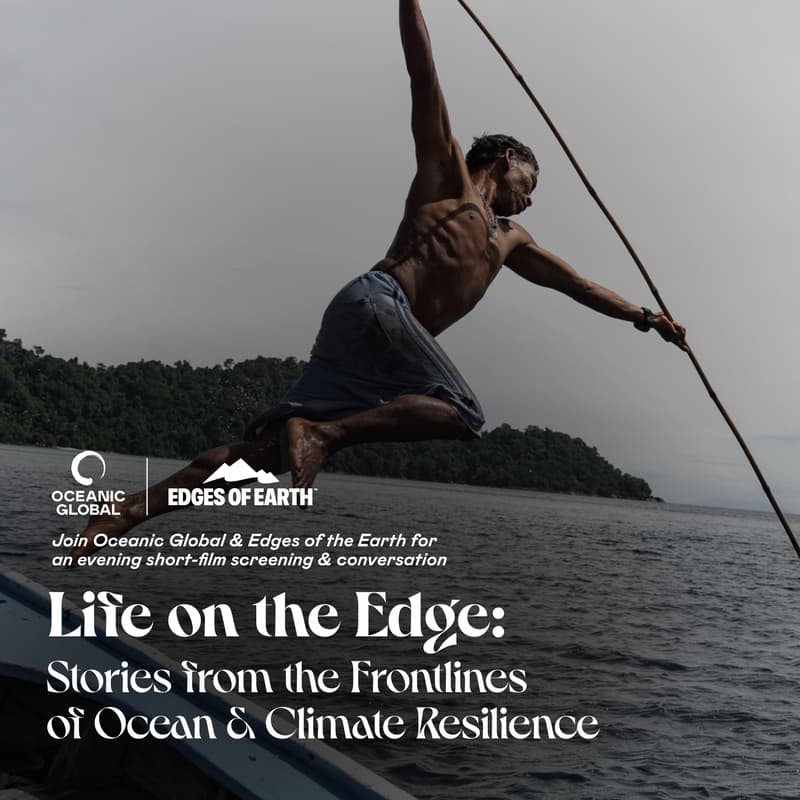 Cover Image for Life on the Edge: Stories from the Frontlines of Ocean & Climate Resilience