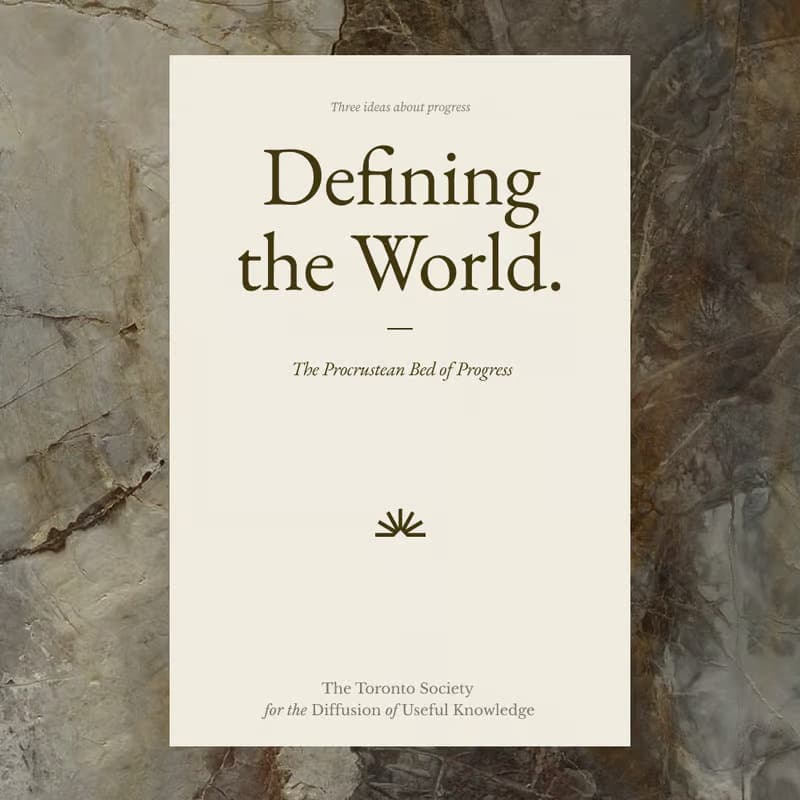 Cover Image for Waterloo <> Toronto Portal | ​Defining the World: Progress’s Procrustean Bed