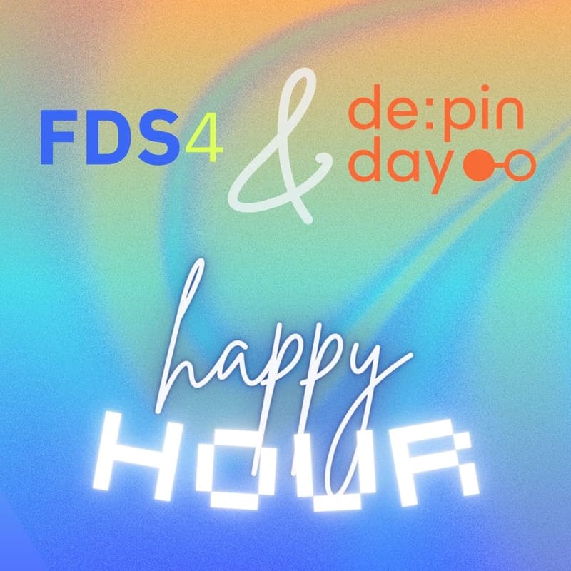 Cover Image for FDS x DePin Day Happy Hour